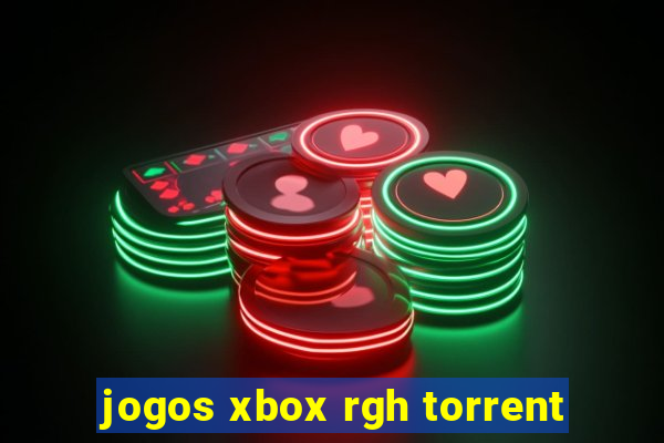 jogos xbox rgh torrent